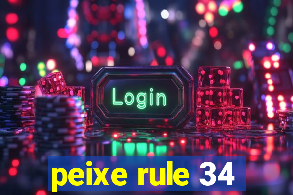 peixe rule 34