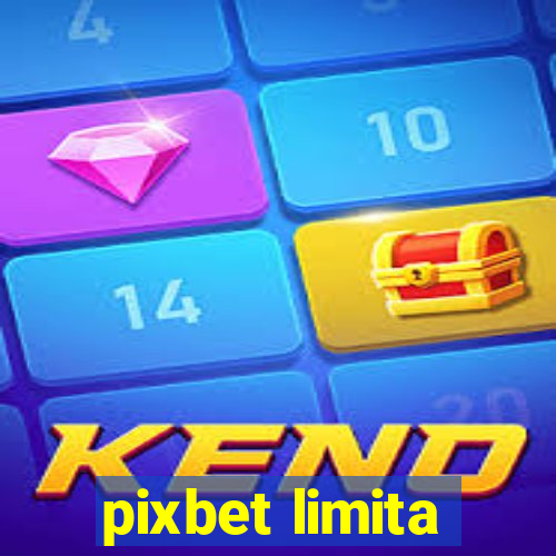 pixbet limita