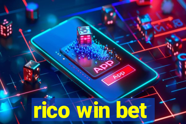 rico win bet