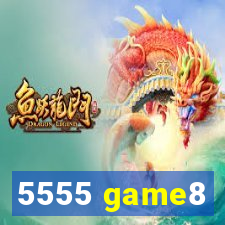5555 game8