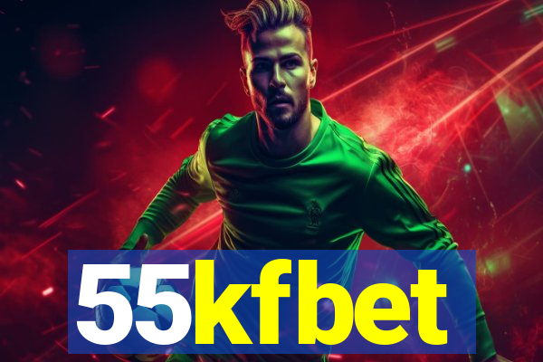 55kfbet