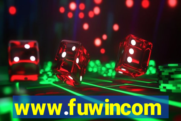 www.fuwincom