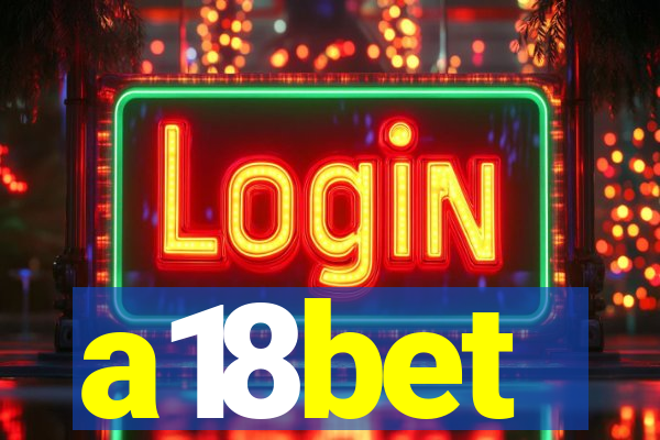 a18bet