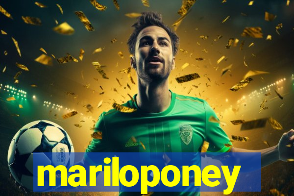 mariloponey