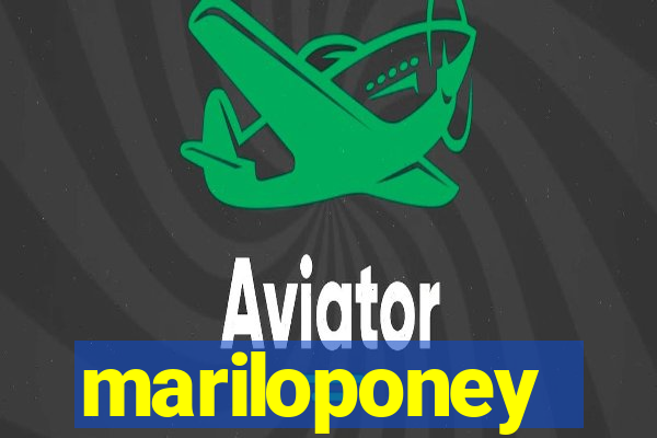 mariloponey