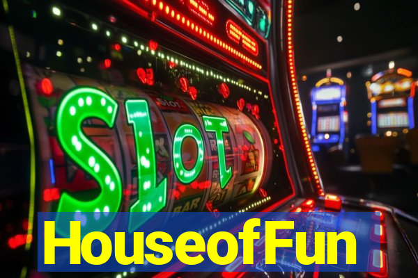 HouseofFun