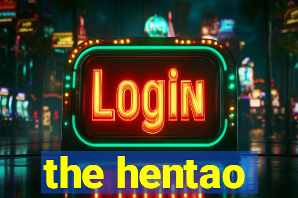the hentao