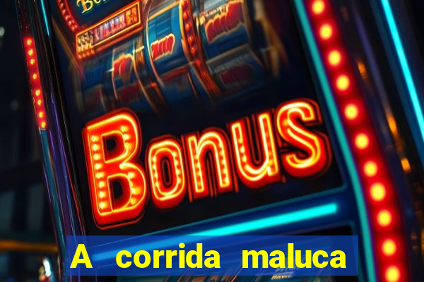 A corrida maluca filme completo dublado