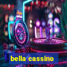 bella cassino