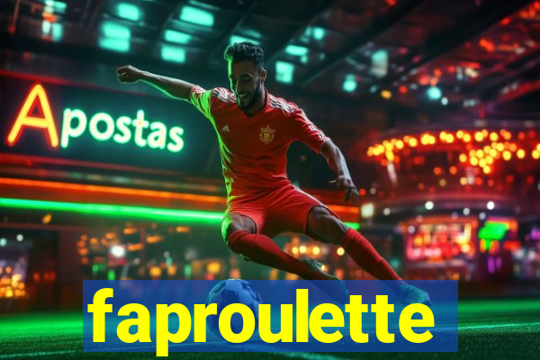 faproulette