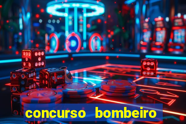 concurso bombeiro militar bahia 2025