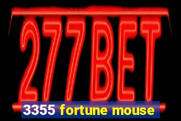 3355 fortune mouse