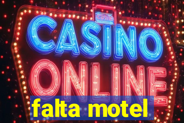 falta motel