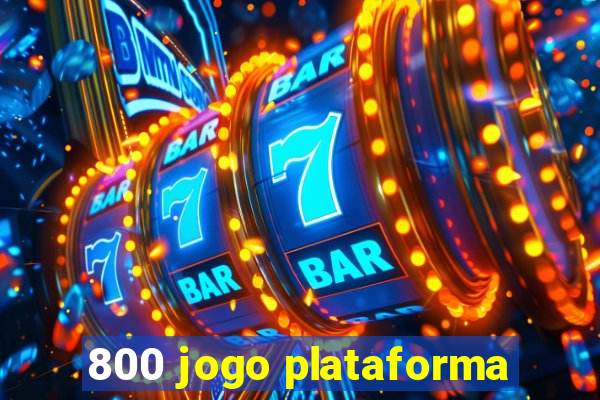 800 jogo plataforma