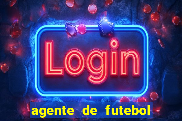 agente de futebol dinheiro infinito