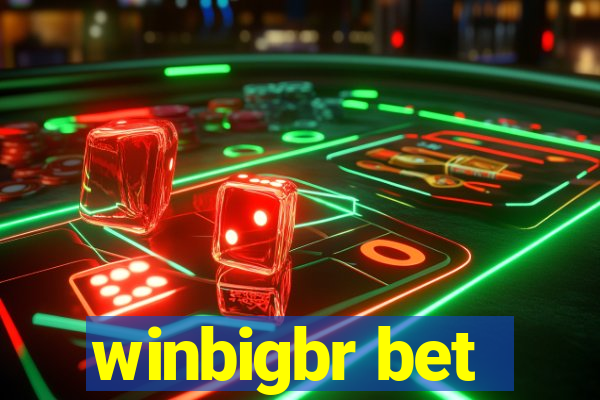 winbigbr bet