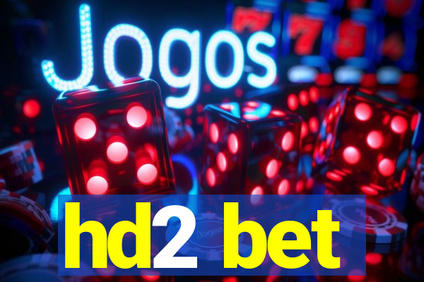 hd2 bet