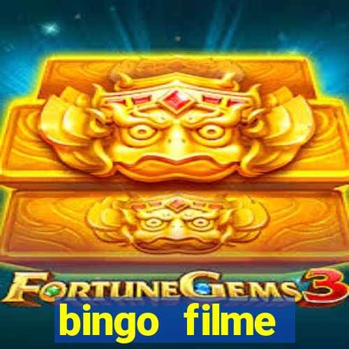 bingo filme assistir online