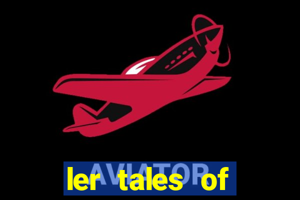 ler tales of demons and gods