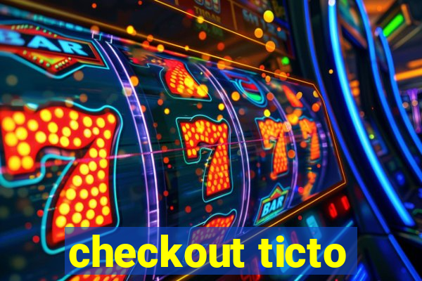 checkout ticto