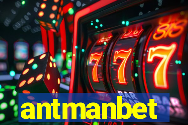 antmanbet