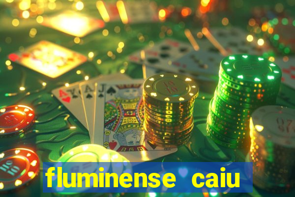 fluminense caiu para a serie c