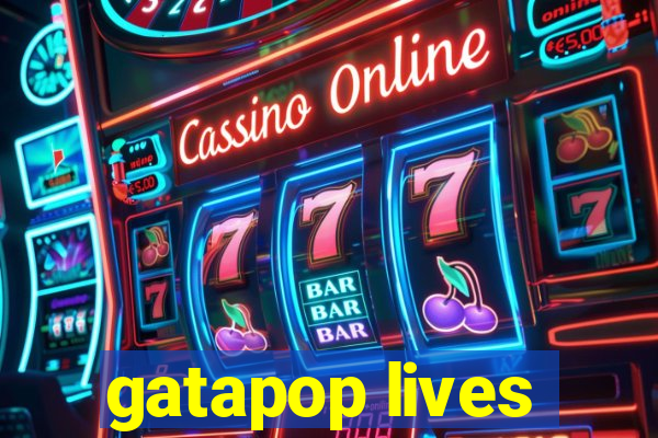 gatapop lives