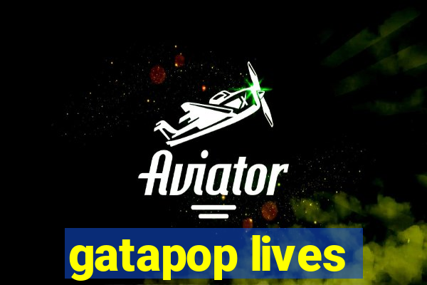 gatapop lives