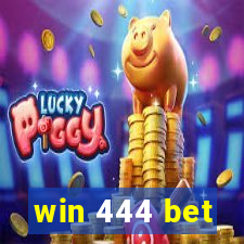 win 444 bet