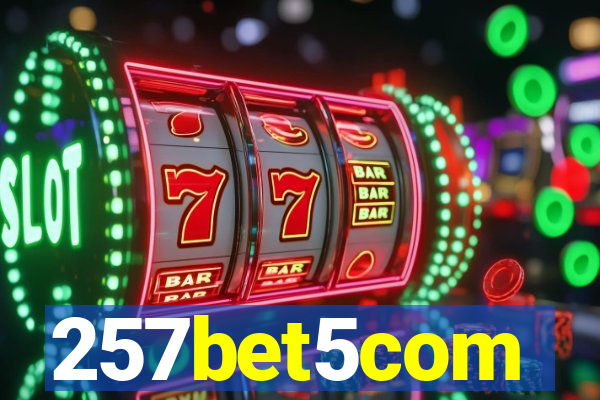 257bet5com