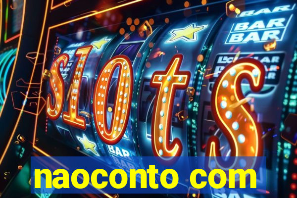 naoconto com