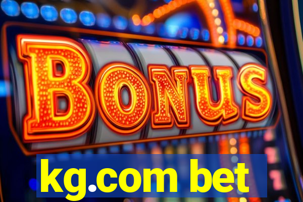 kg.com bet