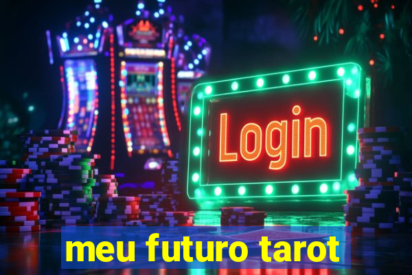 meu futuro tarot