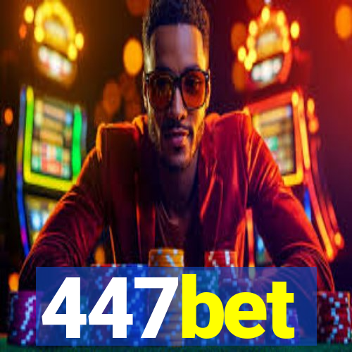 447bet