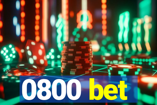 0800 bet