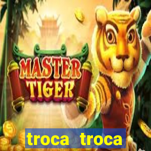 troca troca cruzeiro sp
