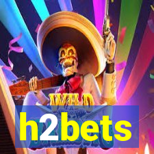 h2bets