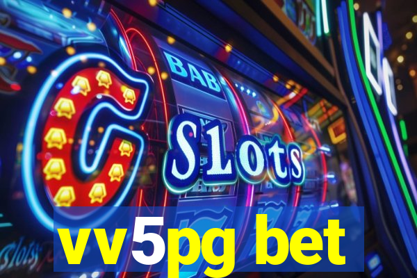 vv5pg bet