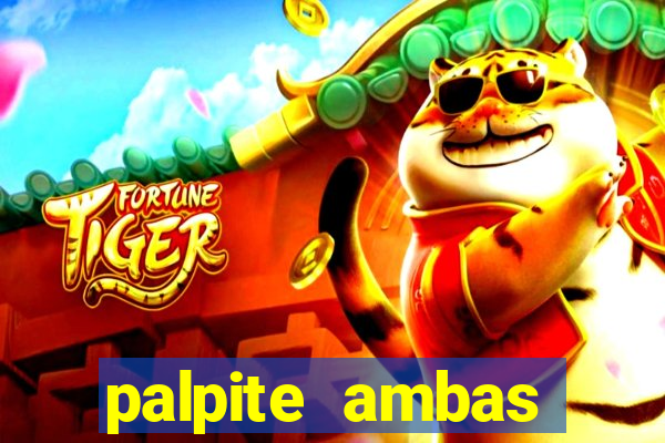 palpite ambas marcam hoje