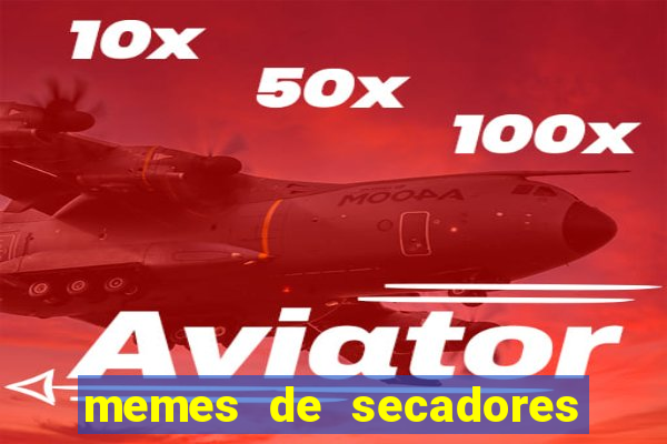 memes de secadores do flamengo