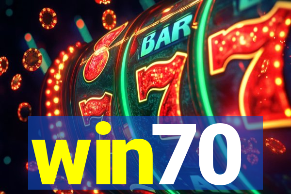 win70