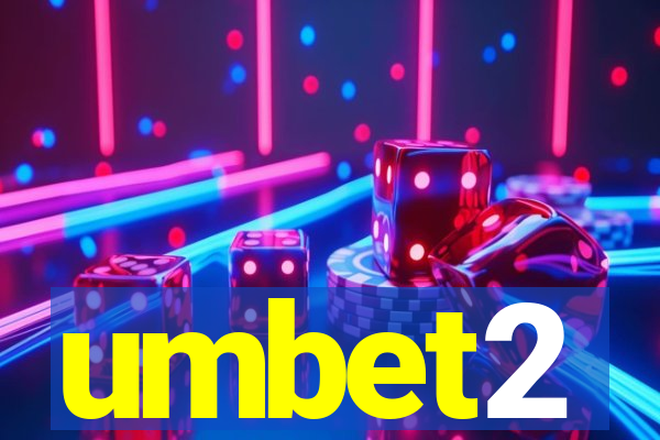 umbet2
