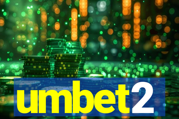 umbet2