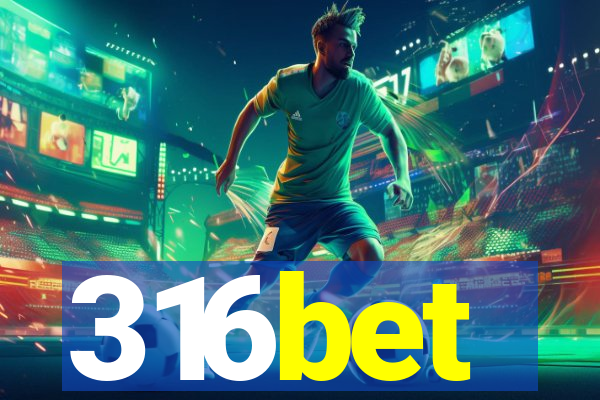 316bet