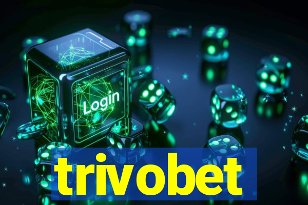 trivobet