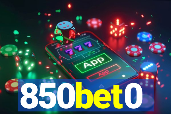 850bet0