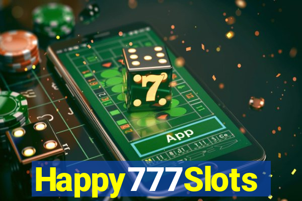 Happy777Slots