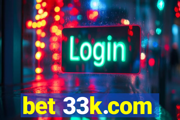 bet 33k.com