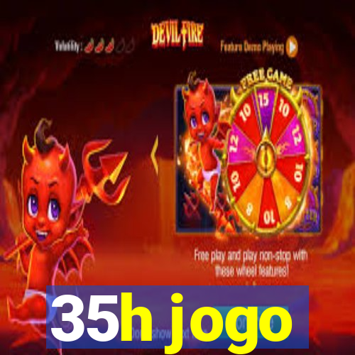 35h jogo