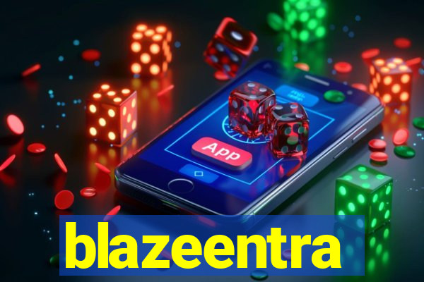 blazeentra